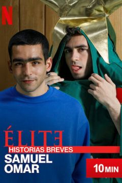 Еліта. Короткі історії. Самуель, Омар (2021)